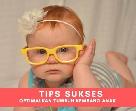 5 Tips Mengoptimalkan Tumbuh Kembang Anak, Ternyata Sangat Efektif!