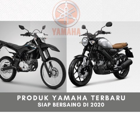 3 Produk  Yamaha  Terbaru  Siap Bersaing di Tahun 2020 Deblog