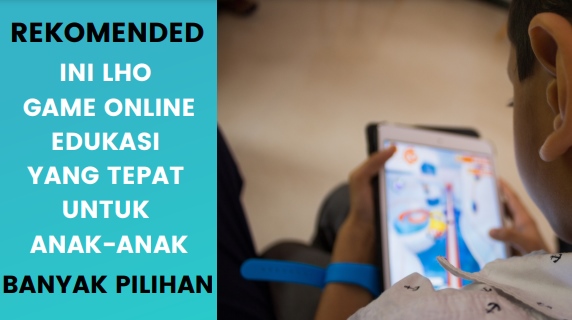 Game Online Edukasi Untuk Anak-Anak