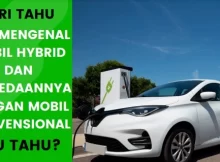 Tahukah Anda, Apa Itu Mobil Hybrid Dan Bedanya Dengan Mobil Biasa